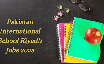 Pakistan International School Riyadh Jobs 2023